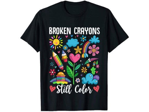 Broken Crayons Still Color Graphic Tee design