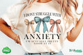 I'm Pretty Good at Anxiety Bow Graphic Tee design