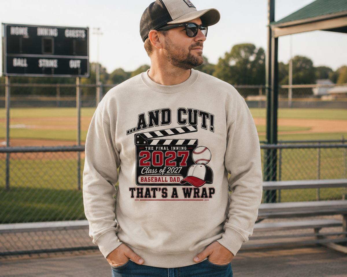 Baseball Dad 2027 – That’s a Wrap Sweatshirt