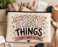 Tiny Things I Don’t Want to Lose Pouch