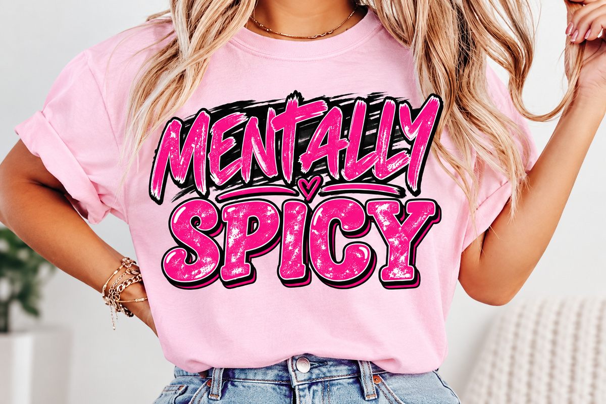 Mentally Spicy – Funny Mental Health T-Shirt