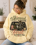 🌿 Whimsical by Nature, Feral by Pickup Time Hoodie