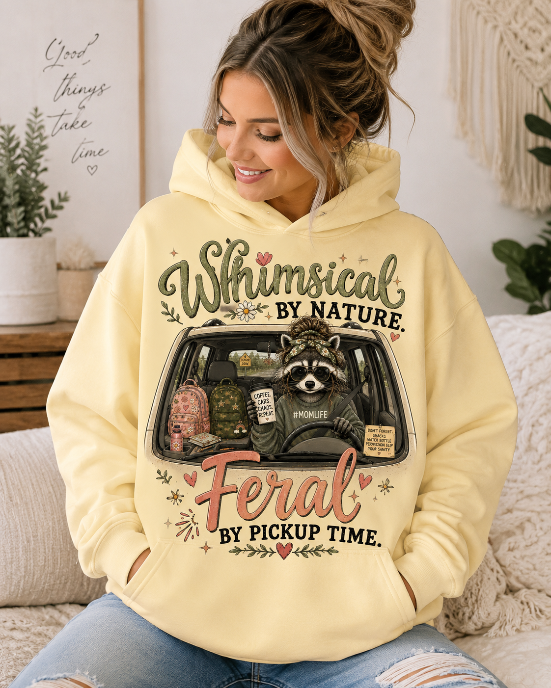 🌿 Whimsical by Nature, Feral by Pickup Time Hoodie