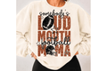 Loud Mouth Football Mama Sweatshirt