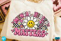 Mental Health Matters Daisy T-Shirt