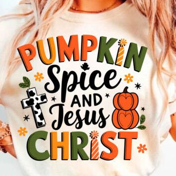 Pumpkin Spice and Jesus Christ Graphic Tee