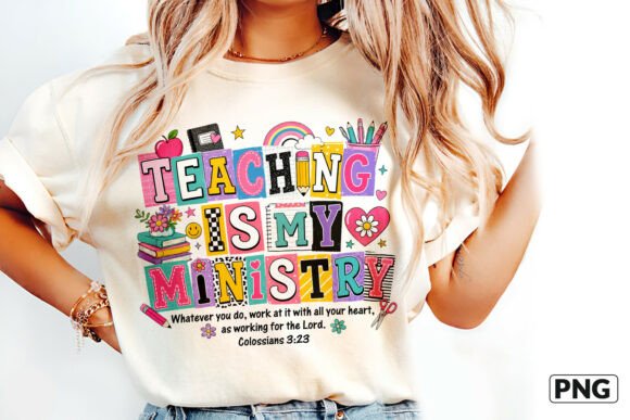 Teaching Is My Ministry Teacher Shirt